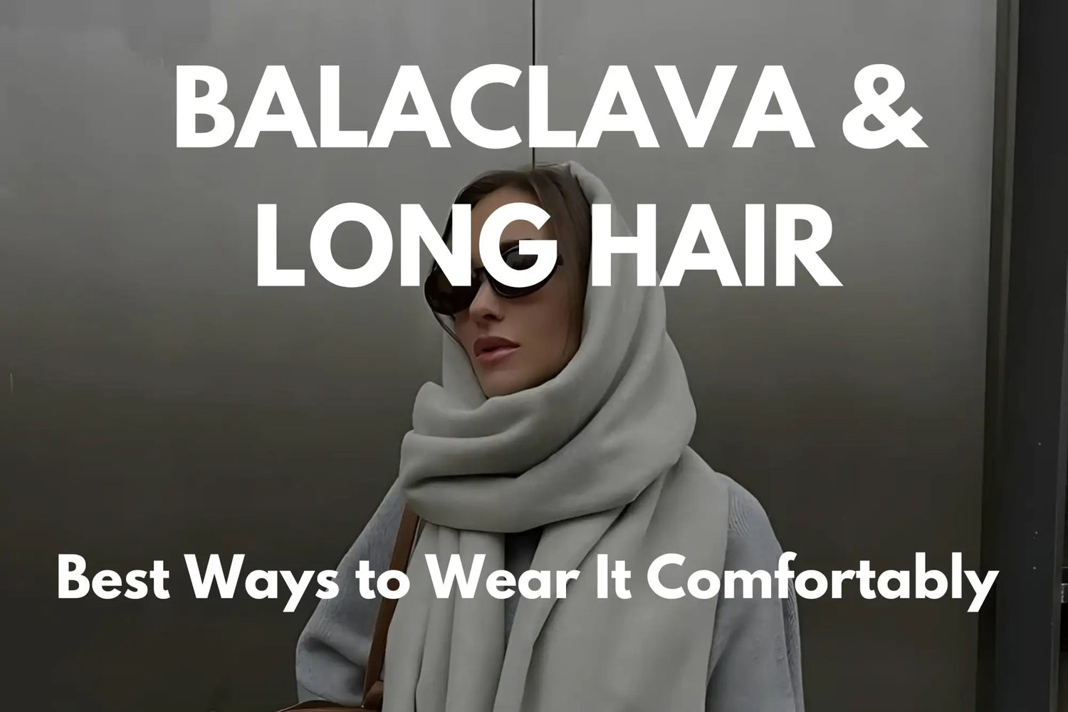 How to Wear a Balaclava with Long Hair