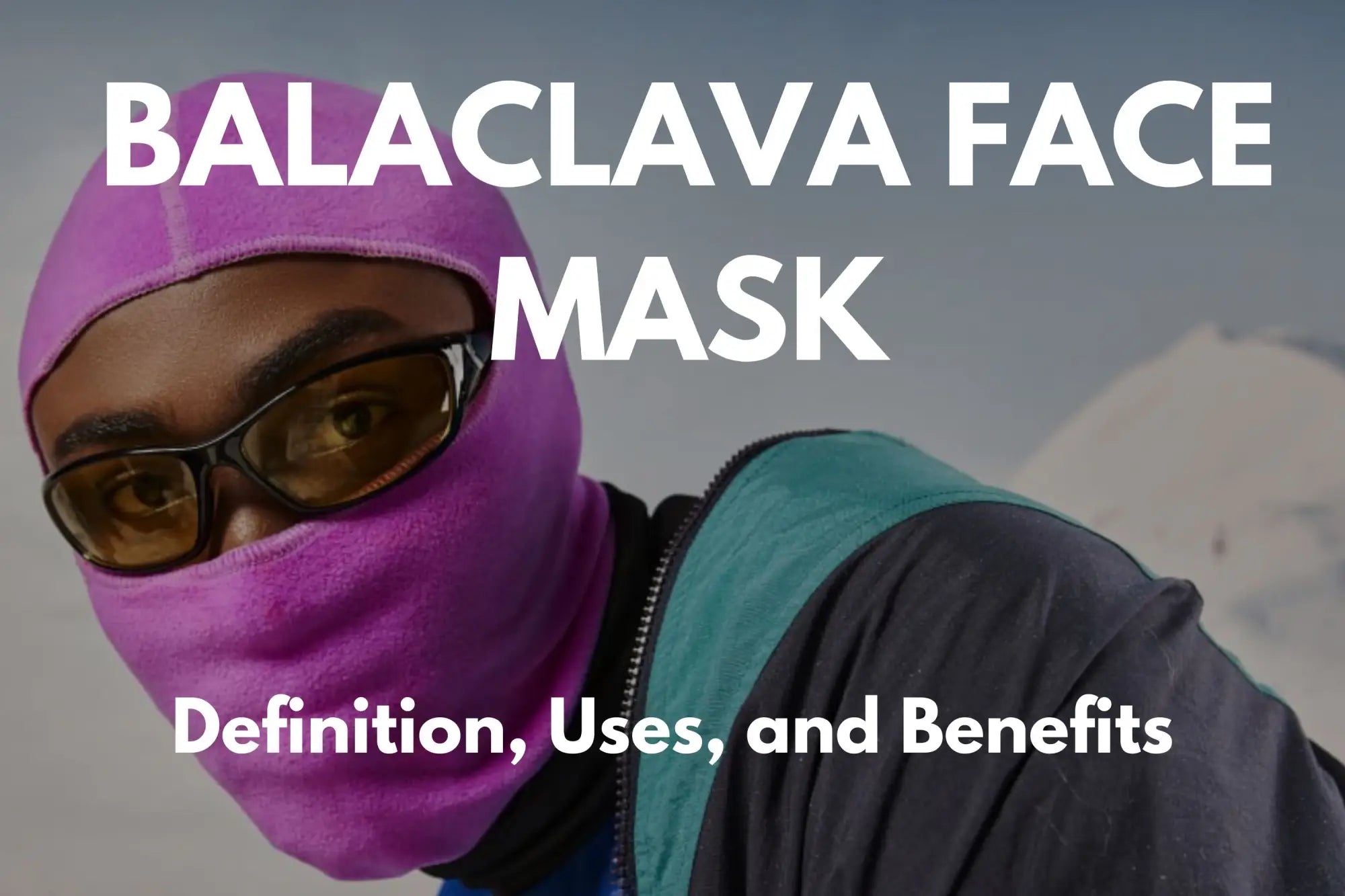 What is a Balaclava Face Mask