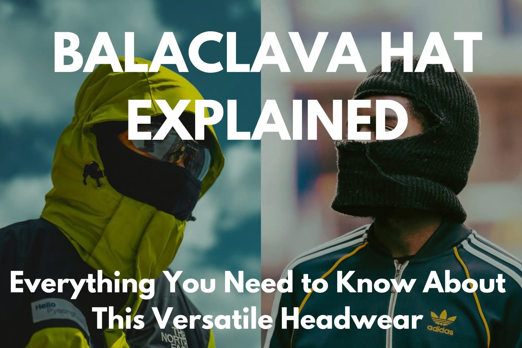 What is a Balaclava Hat? The Ultimate Guide